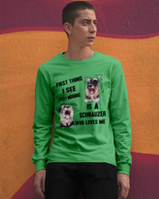Load image into Gallery viewer, I See Every Morning Is A Schnauzer Who Loves Me Unisex Long Sleeve