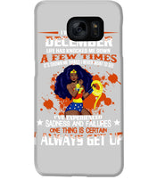 Load image into Gallery viewer, December Superwoman Life Has Knocked Me Down Birthday Meaningful Gift Phone case