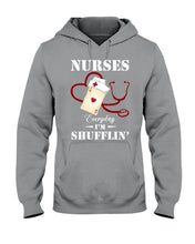 Load image into Gallery viewer, Nurses Everyday I’m Shufflin’ Custom Design Gift For Nurse Hoodie