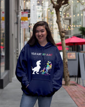 Load image into Gallery viewer, Your Aunt My Aunt Colorful Design Gift For Friends Hoodie
