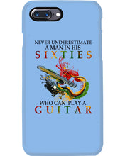 Load image into Gallery viewer, Never Underestimate A 60 Year Old Man Can Play A Guitar Phone case