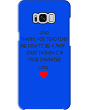 Load image into Gallery viewer, Thanks For Teaching Me How To Be A Man Phone case