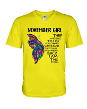 Load image into Gallery viewer, Birthday Gift For November Girl They Whispered To Her You Cannot Withstand The Storm Guys V-Neck