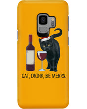 Load image into Gallery viewer, Cat Drink And Be Merry Meaningful Gift For Women Phone case