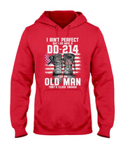 Load image into Gallery viewer, I Ain't Perfect But I Do Have A DD-214 For An Old Man Trending Hoodie