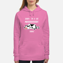 Load image into Gallery viewer, Sorry I'm A Bit Mooooody Today Gift For Cow Lovers Hoodie