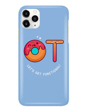 Load image into Gallery viewer, Gift For Occupational Therapist Let's Get Functional Phone case