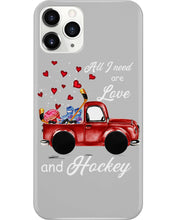 Load image into Gallery viewer, All I Need Are Love And Hockey Gift For Hockey Players Phone case