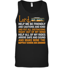 Load image into Gallery viewer, Lord Help Me Be Friendly And Cautions And Kind Gift Unisex Tank Top