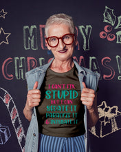 Load image into Gallery viewer, I Can't Fix Stupid But I An Sadate It Gift For Girls Ladies Tee
