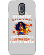 Load image into Gallery viewer, December Superwoman Life Has Knocked Me Down Birthday Meaningful Gift Phone case