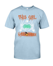 Load image into Gallery viewer, This Girl Loves Halloween Gift For Girls Guys Tee