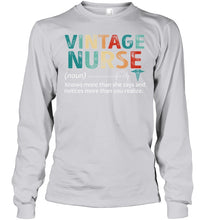 Load image into Gallery viewer, Vintage Nurse Knows More Than She Says And Notices More Than You Realize Unisex Long Sleeve