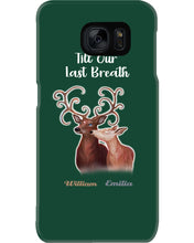 Load image into Gallery viewer, Custom Name Deers Gift For Boyfriend Till Our Last Breath Phone case