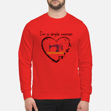 Load image into Gallery viewer, Sewing I'm A Simple Woman Gift For Women Sweatshirt