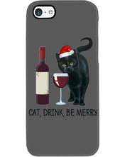 Load image into Gallery viewer, Cat Drink And Be Merry Meaningful Gift For Women Phone case