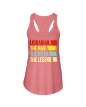Load image into Gallery viewer, Vintage Funny Librarian The Man The Myth The Legend Gift For Friends Ladies Flowy Tank
