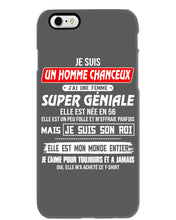 Load image into Gallery viewer, Je Suis Un Homme Chanceux J'ai Line Femme Custom Design Je Suis Son Roi Phone case
