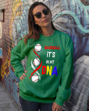 Load image into Gallery viewer, Baseball Be My DNA Gift For Sport Lovers Sweatshirt
