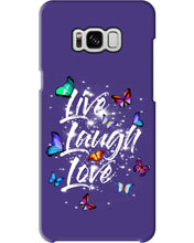 Load image into Gallery viewer, Butterfly Live Laugh Love Gift For Lover Phone case
