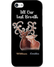 Load image into Gallery viewer, Custom Name Deers Gift For Boyfriend Till Our Last Breath Phone case

