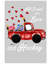 Load image into Gallery viewer, All I Need Are Love And Hockey Gift For Hockey Players Vertical Poster
