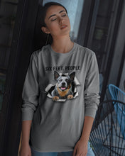 Load image into Gallery viewer, Six Feet People Great Gift For Heeler Lovers Unisex Long Sleeve
