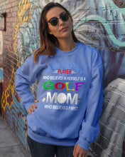 Load image into Gallery viewer, Golf Who Believes In Herself Gift For Sport Lovers Sweatshirt
