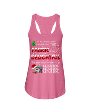 Load image into Gallery viewer, Weather Outside Frightful Sewing Let Us Sew Ladies Flowy Tank
