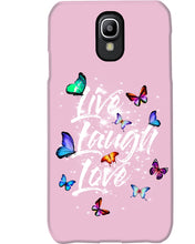 Load image into Gallery viewer, Butterfly Live Laugh Love Gift For Lover Phone case
