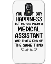 Load image into Gallery viewer, You Can't Buy Happiness But You Can Marry A Medical Assistant Gift For Girls Phone case
