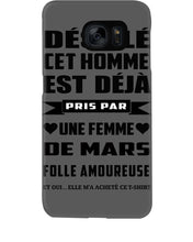 Load image into Gallery viewer, Désolé Cet Homme Est Déjà Pris Par Une Femme De Mars Birthday Gift Phone case
