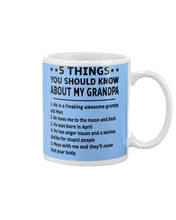 Load image into Gallery viewer, 5 Things You Should Know About My April Grandpa For Birthday Gift Mug
