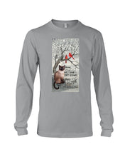 Load image into Gallery viewer, Siamese Cat Red Cardinals Those We Love Unisex Long Sleeve
