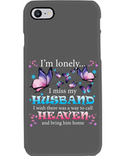 Load image into Gallery viewer, I'm Lonely I Miss My Husband Butterfly Gift For Lover Phone case
