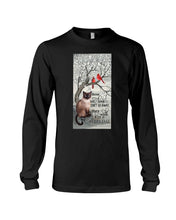Load image into Gallery viewer, Siamese Cat Red Cardinals Those We Love Unisex Long Sleeve
