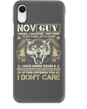 Load image into Gallery viewer, November Guy I Am Not A Hero Not A Legend I Have Anger Issues Birthday Gift Phone case
