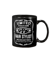 Load image into Gallery viewer, Limited Edition Hair Stylist Quarantined Special Custom Design Mug
