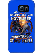 Load image into Gallery viewer, Walk Away I Am A Grumpy Old Man Who Was Born In November Birthday Gift Phone case
