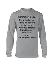 Load image into Gallery viewer, Daughter In Law Gift For Mother In Law I Know How Tempting That Option Was Some Days Unisex Long Sleeve
