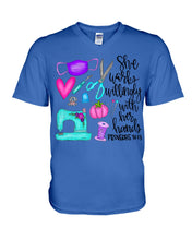 Load image into Gallery viewer, She Works Willingly With Her Hands Proverbs 31 13 Gift For Sewing Lovers Guys V-Neck
