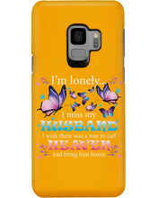 Load image into Gallery viewer, I'm Lonely I Miss My Husband Butterfly Gift For Lover Phone case
