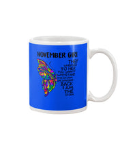 Load image into Gallery viewer, Birthday Gift For November Girl They Whispered To Her You Cannot Withstand The Storm Mug
