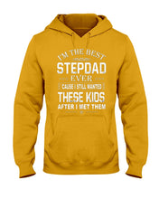Load image into Gallery viewer, I'm The Best Stepdad Gift For Family Hoodie
