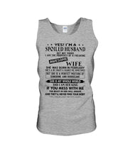 Load image into Gallery viewer, I'm A Spolied Husband But Not Yours  - Awesome Wife Was Born In February Unisex Tank Top
