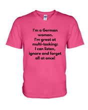 Load image into Gallery viewer, I'm A German Woman I'm Great At Multi Tasking Gift For Women Guys V-Neck
