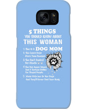 Load image into Gallery viewer, 5 Things You Should Know About This Woman Dog Mom Phone case

