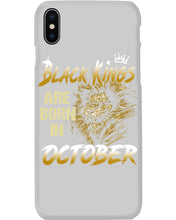 Load image into Gallery viewer, Black Kings Are Born In   October   Trending For Birthday Gift Phone case
