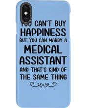 Load image into Gallery viewer, You Can't Buy Happiness But You Can Marry A Medical Assistant Gift For Girls Phone case
