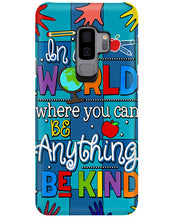 Load image into Gallery viewer, Lovely Phone Case In A World Where You Can Be Anything Be Kind Phone case
